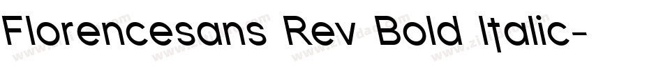 Florencesans Rev Bold Italic字体转换